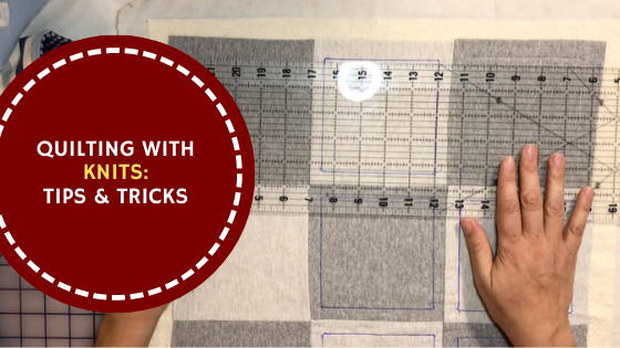 How to start Quilting with Knit Fabrics