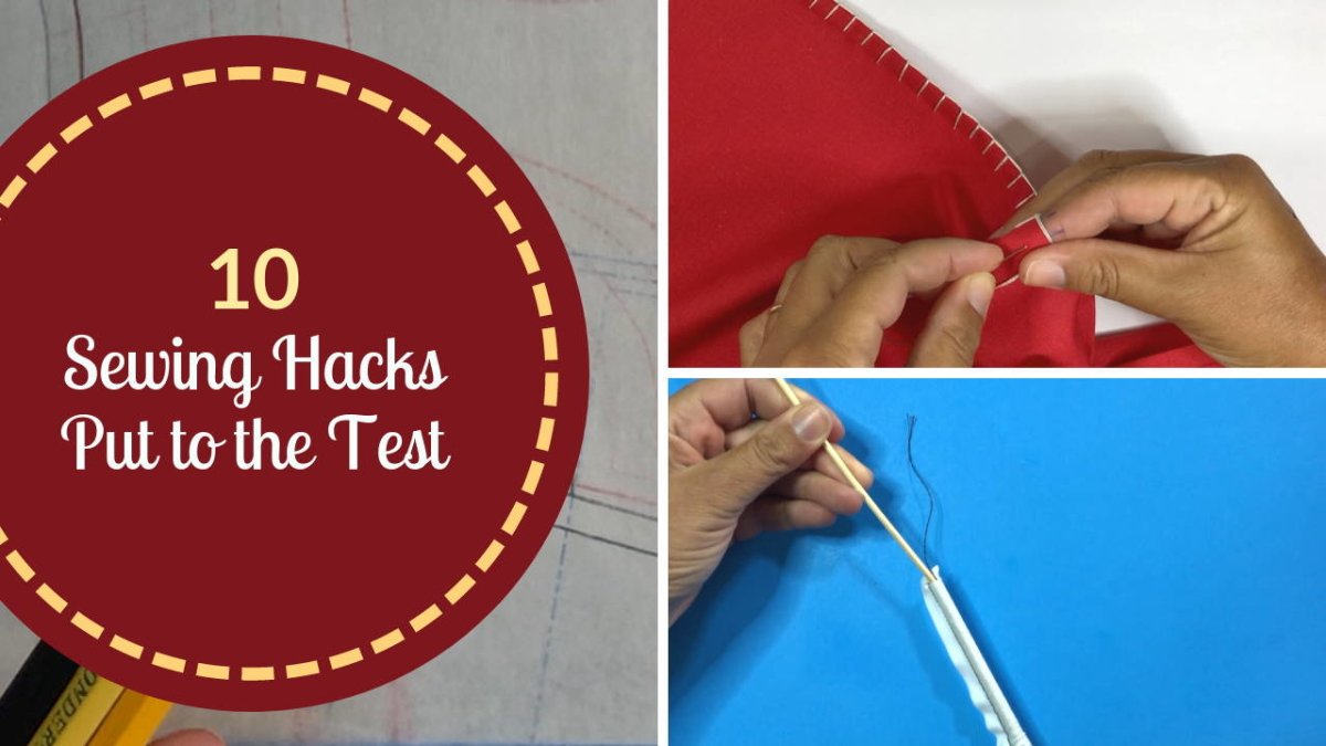 10 Sewing Hacks Put to the Test by Madam Sew – MadamSew