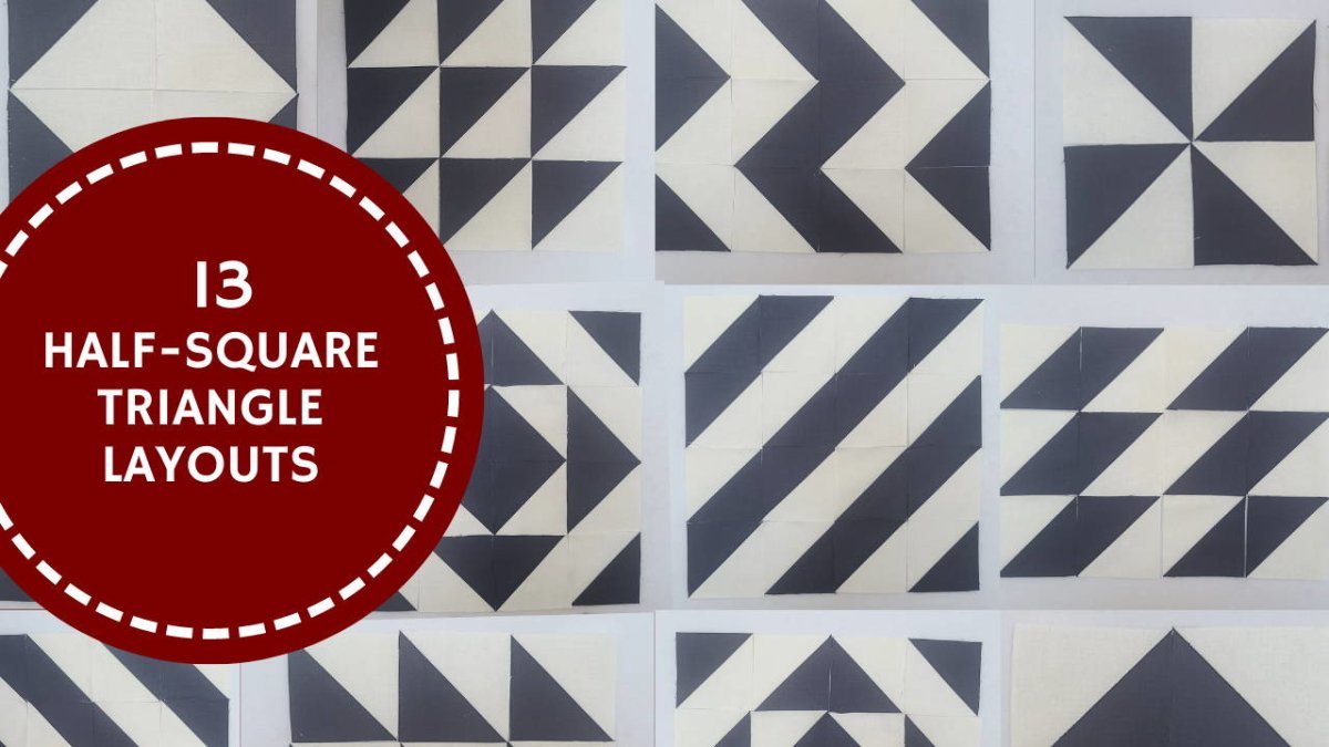 13 Half-Square Triangle Layouts for Your Next Quilt – MadamSew