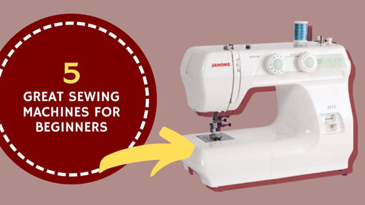 Choosing a Sewing Machine for a Beginner | Madam Sew - MadamSew