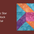 Eccentric Star Block - Quilting Tutorial