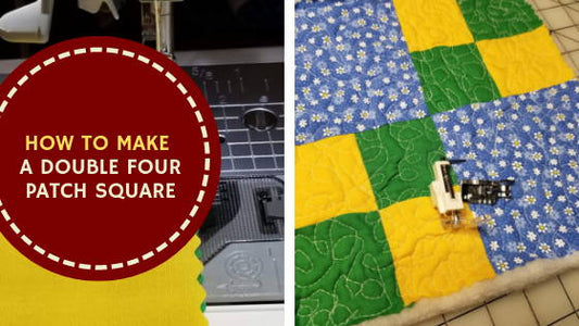 How to make a Double Four Patch Square | Madam Sew - MadamSew
