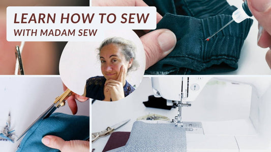 Learn How to Sew | Madam Sew - MadamSew