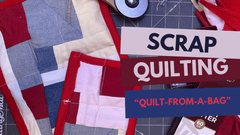 Scrap Quilting Tutorial - MadamSew