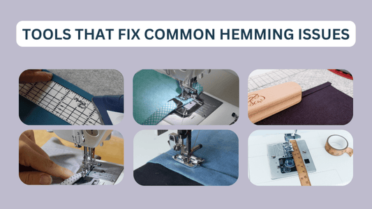 The Complete Guide to Hemming Tools - MadamSew