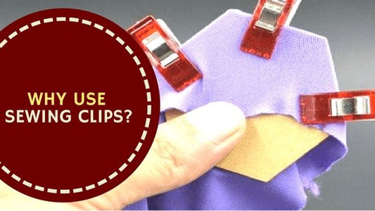 Why Use Sewing Clips? | Madam Sew - MadamSew