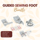 Guided Sewing Foot Bundle