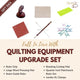 Quilting Equipment Upgrade Set - MadamSew